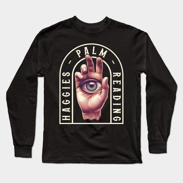 Haggies Palm Reading Long Sleeve T-Shirt by Trendsdk